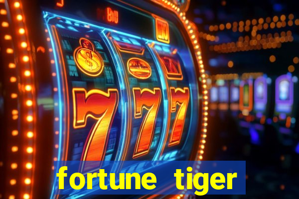 fortune tiger deposito 1 real